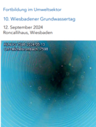 10. Wiesbadener Grundwassertag 2024